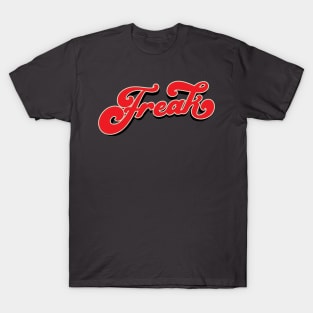 Freak - Word T-Shirt